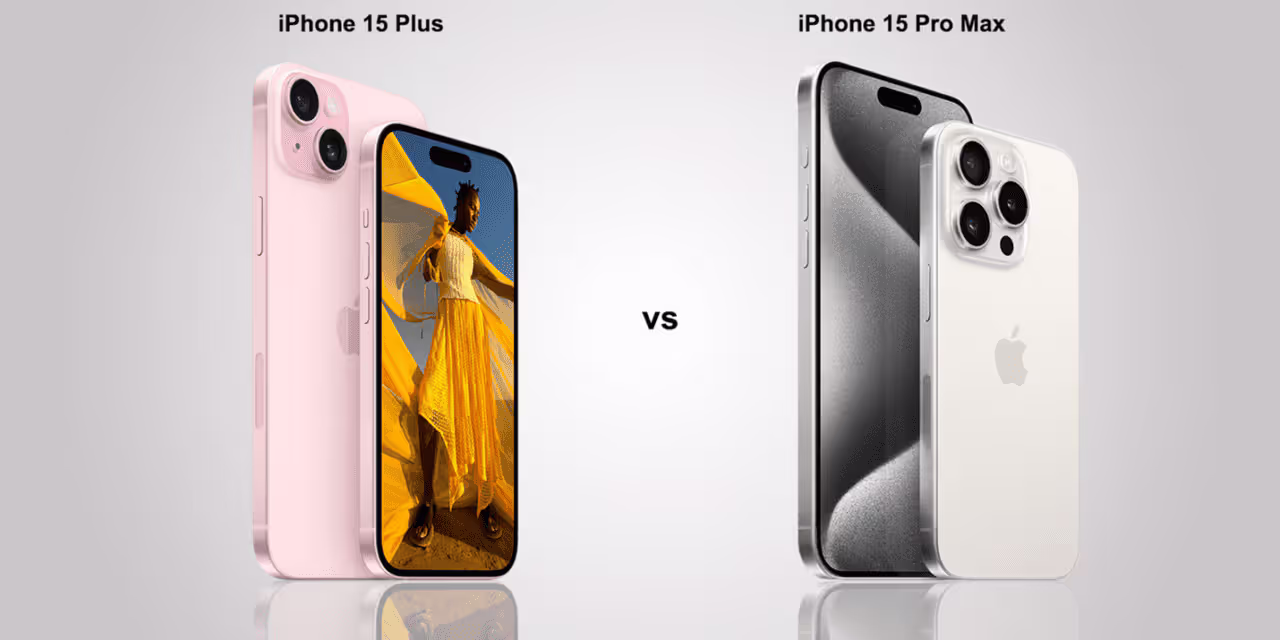iPhone 15 Plus vs iPhone 15 Pro Max: A side-by-side comparison of design