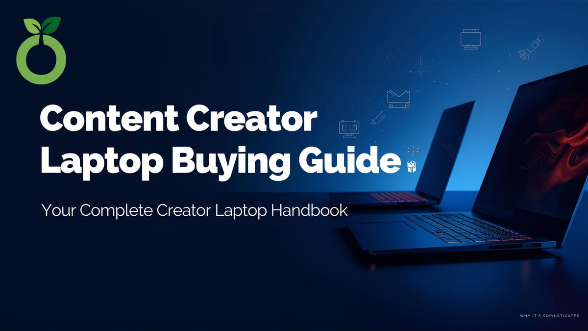 Content Creator Laptop Buying Guide 2026: Your Complete Creator Laptop Handbook